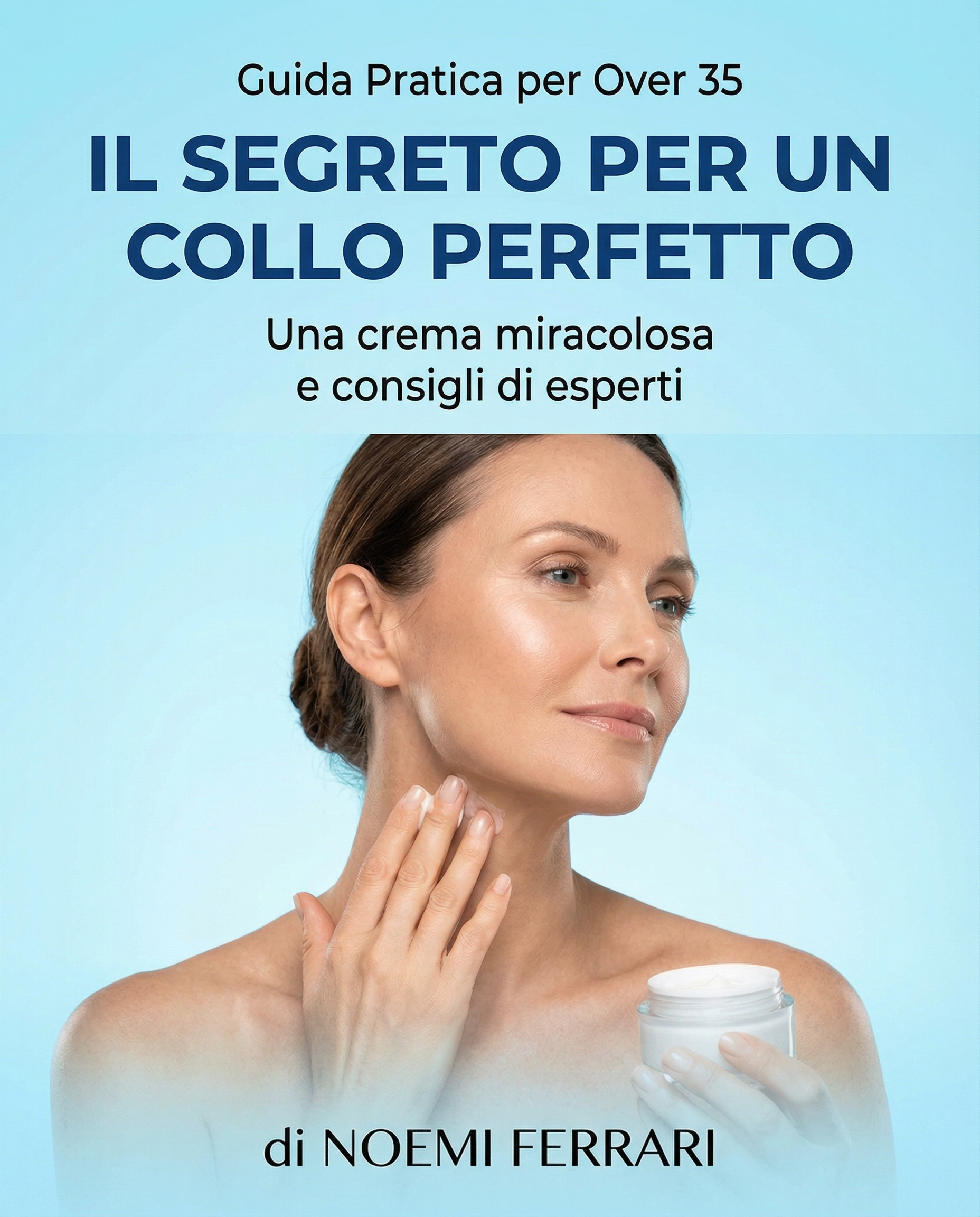 Ebook Gratuit - « Le Secret pour un Cou Parfait » de Noemi Ferrari