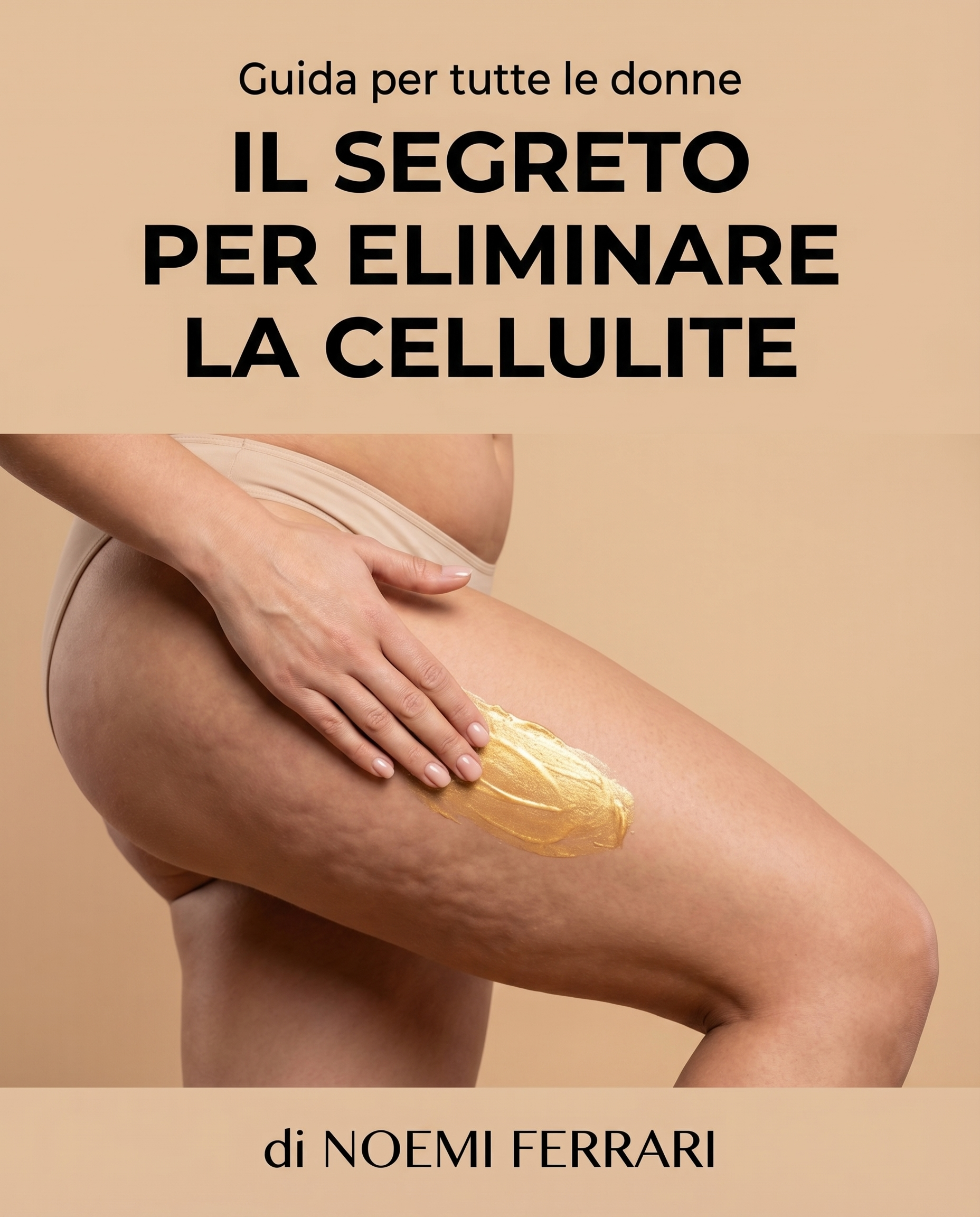 Ebook Gratuit - « Le Secret pour Éliminer la Cellulite » de Noemi Ferrari
